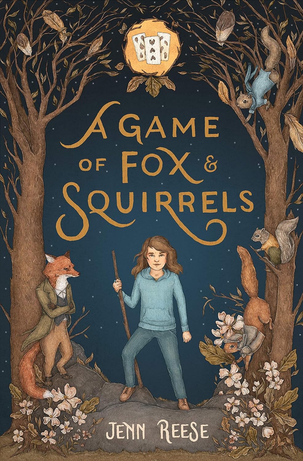 Cover of ‘A Game of Fox & Squirrels’ by Jenn Reese. A young brunette girl in a blue hoodie and jeans holds a branch as a walking stick in a forest at night, surrounded by trees and flowers. On the left, a fox in an olive green overcoat stands leaning against a tree, arms crossed. On the right, three squirrels climb a tree: one wearing a blue blouse and scarf at the top, another in a yellow vest in the middle, and the third in a knight’s helmet and armor at the bottom. The title, ‘A Game of Fox & Squirrels,’ is written in brown script above the girl, with the author’s name, Jenn Reese, in white below her. The color scheme is earthy, with a deep blue sky dotted with stars.